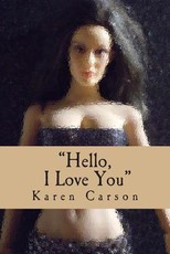 "Hello, I Love You"