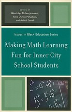 Making Math Learning Fun for Inner City School Students