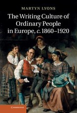 The Writing Culture of Ordinary People in Europe, C.1860-1920