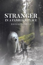 Stranger in a Familiar Place