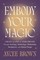 Embody Your Magic