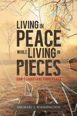 Living In Peace While Living In Pieces