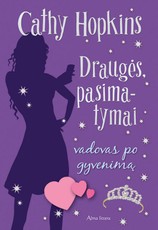 Draugės, pasimatymai. Vadovas po gyvenimą