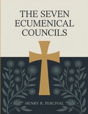 The Seven Ecumenical Councils