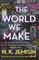 The World We Make