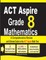 ACT Aspire Grade 8 Mathematics