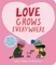 Love Grows Everywhere