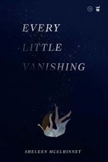Every Little Vanishing