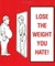 Lose the Weight You Hate