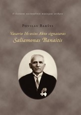 Vasario 16-osios Akto signataras Saliamonas Banaitis