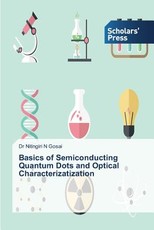 Basics of Semiconducting Quantum Dots and Optical Characterizatization