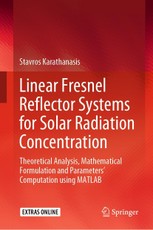 Linear Fresnel Reflector Systems for Solar Radiation Concentration