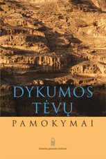 Dykumos tėvų pamokymai