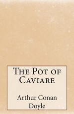 The Pot of Caviare