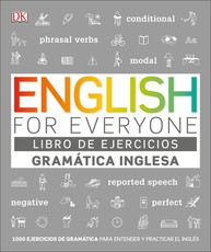 English for Everyone GramÃ¡tica Inglesa. El Libro de Ejercicios