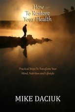 How to Restore Your Health