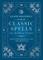 Classic Spells for Modern Times