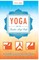 Yoga and the Twelve-Step Path
