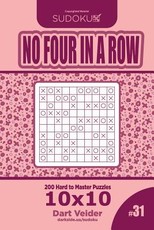 Sudoku No Four in a Row - 200 Hard to Master Puzzles 10x10 (Volume 31)