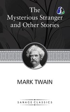 The Mysterious Stranger and Other Stories