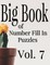 Big Book of Number Fill In Puzzles Vol. 7