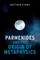 Parmenides and the Origin of Metaphysics