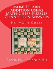 Mom! I Learn Addition Using Math-Chess-Puzzles Connection Answers