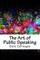 The Art of Public Speaking