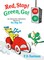 Red, Stop! Green, Go!