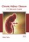 Chronic Kidney Disease: A Clinician's Guide