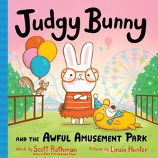 Judgy Bunny and the Awful Amusement Park
