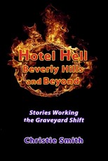 Hotel Hell Beverly Hills and Beyond