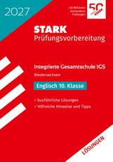 STARK Lösungen zu Englisch 10. Klasse - Integrierte Gesamtschule (IGS) 2027 Niedersachsen - Prüfungsvorbereitung