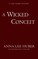 A Wicked Conceit