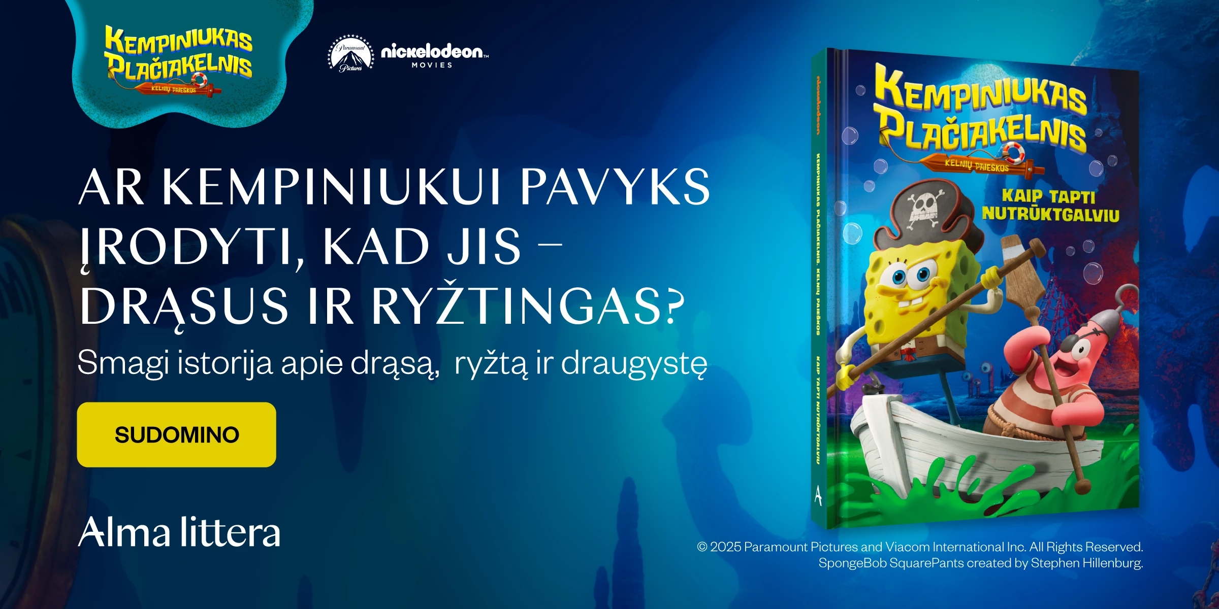 Kempiniukas Plačiakelnis. Kaip tapti nutrūktgalviu