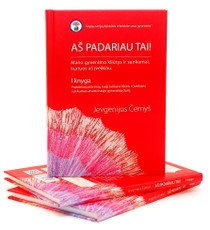 Aš padariau tai! Mano gyvenimo kliūtys ir sunkumai, kuriuos aš įveikiau