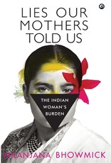 Lies Our Mothers Told Us