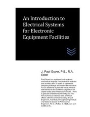 An Introduction to Electrical Systems for Electronic Equipment Facilities