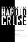 The Essential Harold Cruse