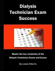 Dialysis Technician Exam Success