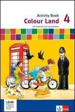 Colour Land ab Klasse 3. Activity Book mit CD-ROM und Audio-CD 4. Schuljahr