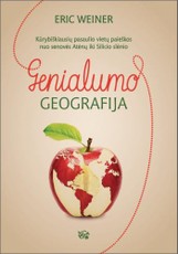 Genialumo geografija: kūrybiškiausių pasaulio vietų paieškos nuo senovės Atėnų iki Silicio slėnio