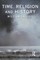 Time, Religion and History