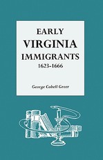 Early Virginia Immigrants, 1623-1666