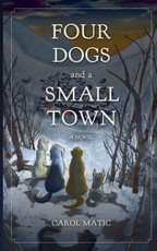 Four Dogs and a Small Town