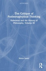 The Critique of Postmetaphysical Thinking
