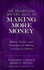 The Prosperous Writer's Guide to Making More Money