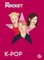 The Pocket K-Pop
