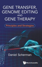 Gene Transfer, Genome Editing and Gene Therapy: Principles and Strategies