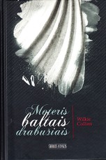 Moteris baltais drabužiais